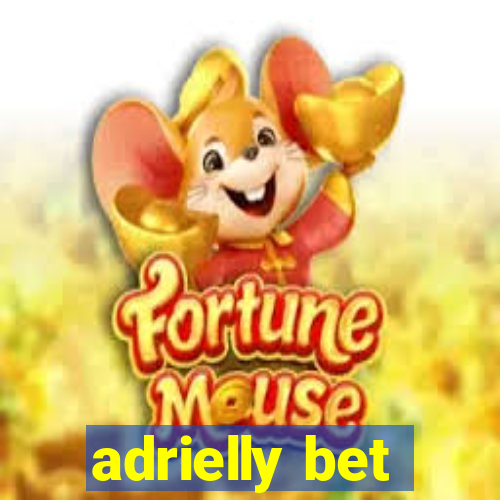 adrielly bet